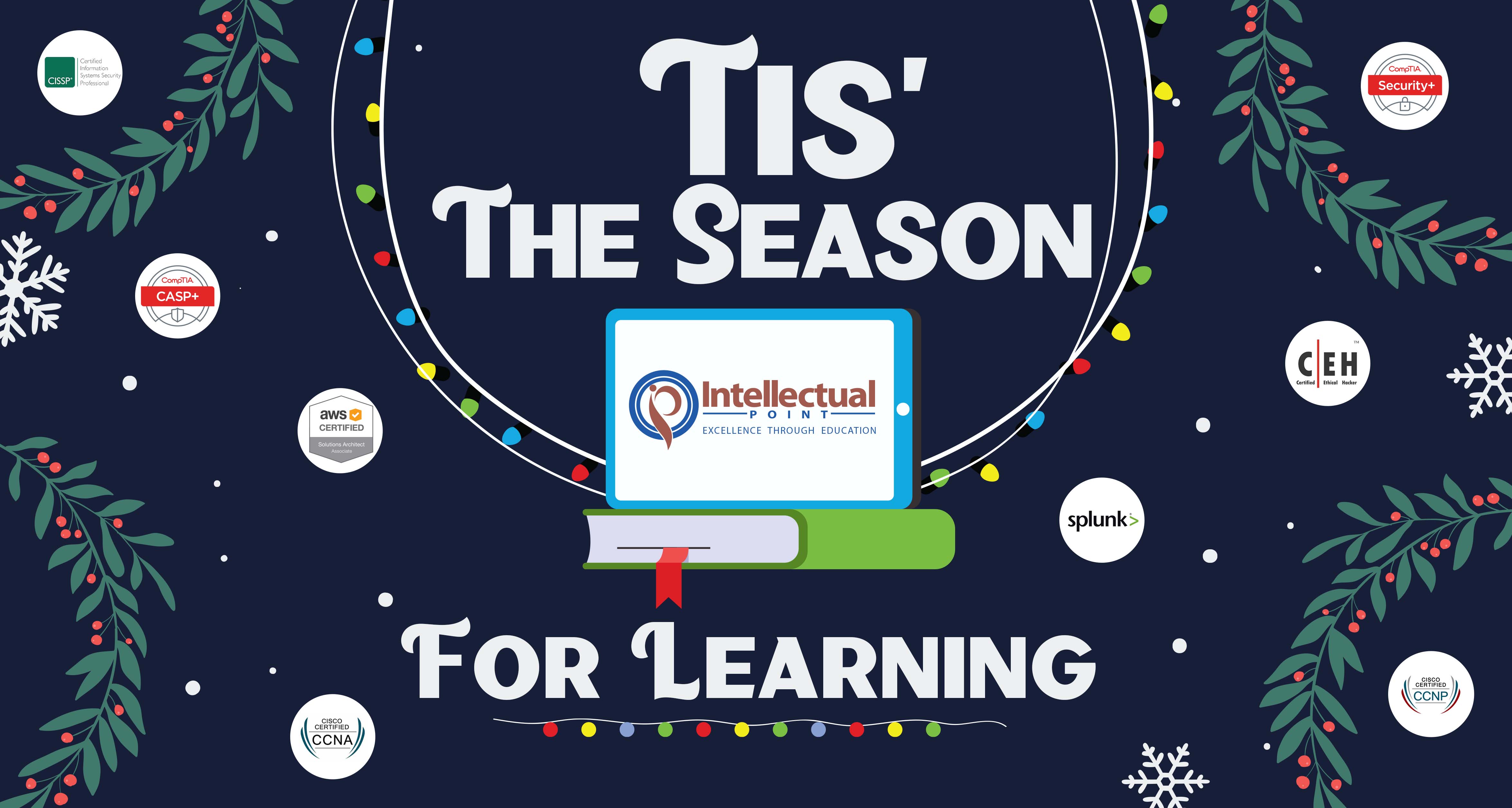 Tis the season for learning-h Tis the season for learning-h